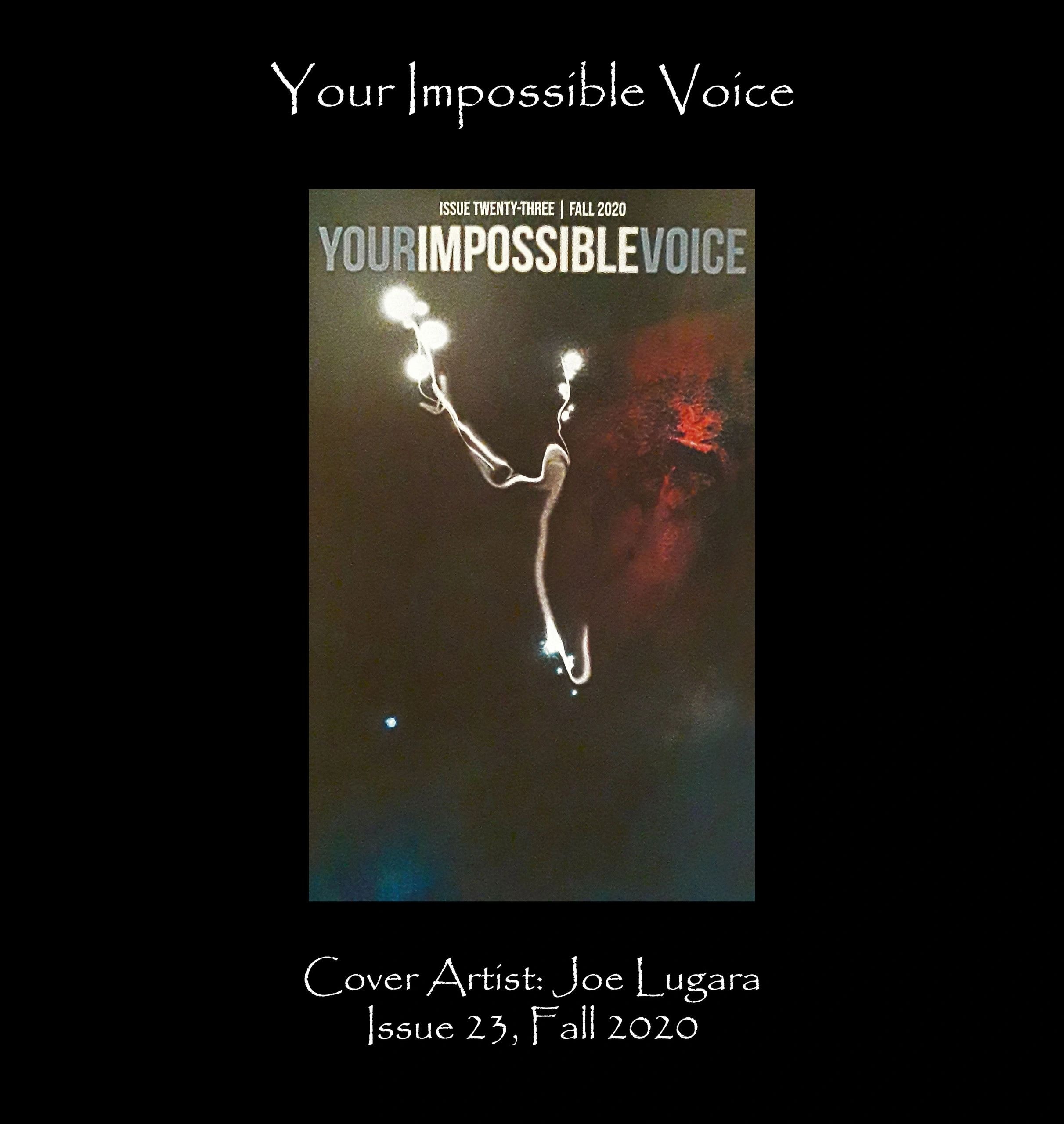 Your Impossible Voice — photography/computer art by Joe Lugara